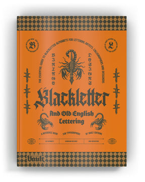 Blackletter & Old English Lettering Reference Book